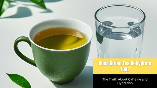 Does Green Tea Dehydrate You?