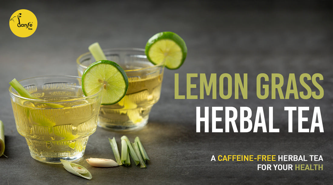 Lemon Grass Herbal Tea