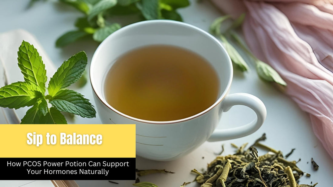 Sip to Balance: How PCOS Power Potion Can Support Your Hormones Naturally