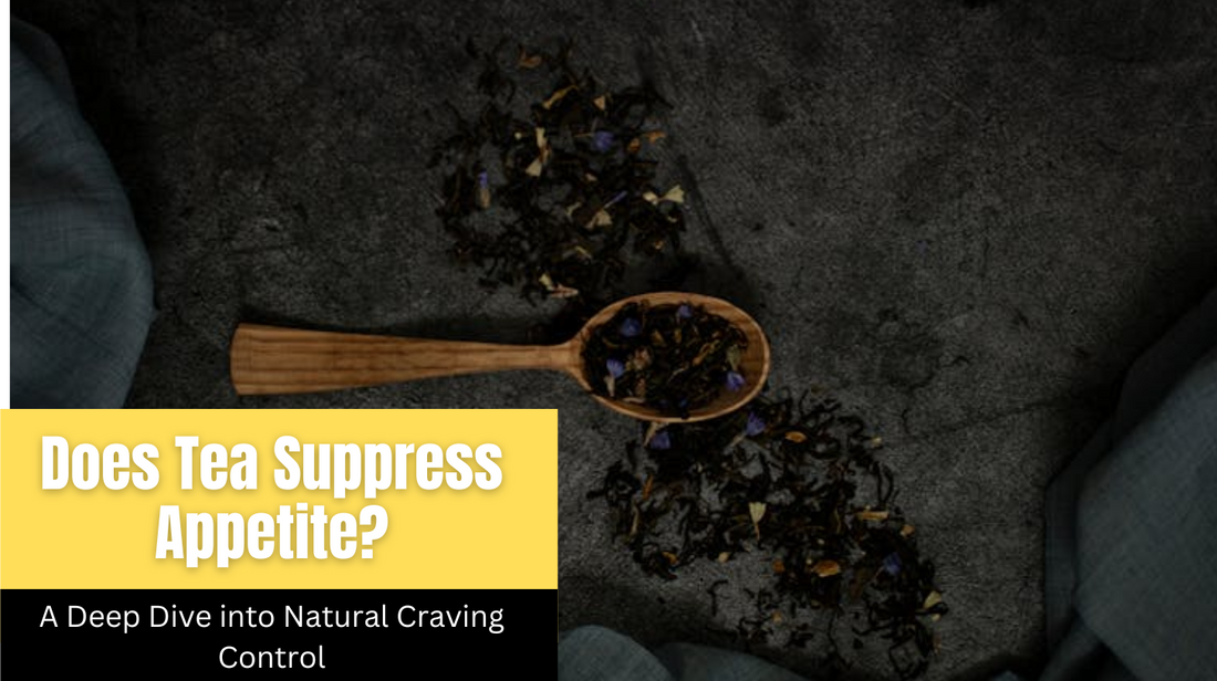 Does Tea Suppress Appetite? A Deep Dive into Natural Craving Control