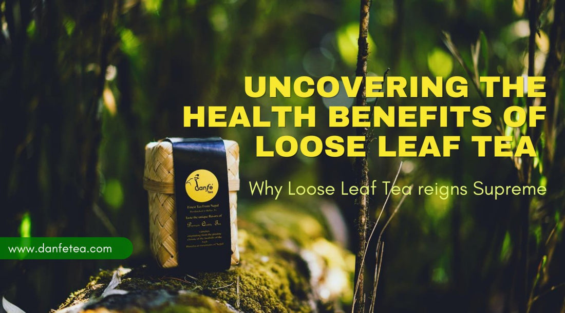 Health Benefits of Loose Leaf Tea