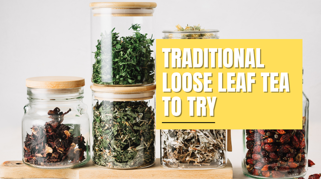 Traditional loose leaf to try