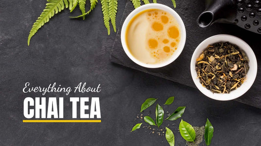 everything about chai tea