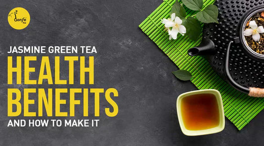 Jasmine Tea Benefits: What Is Jasmine Tea Good For and How to Use It Daily