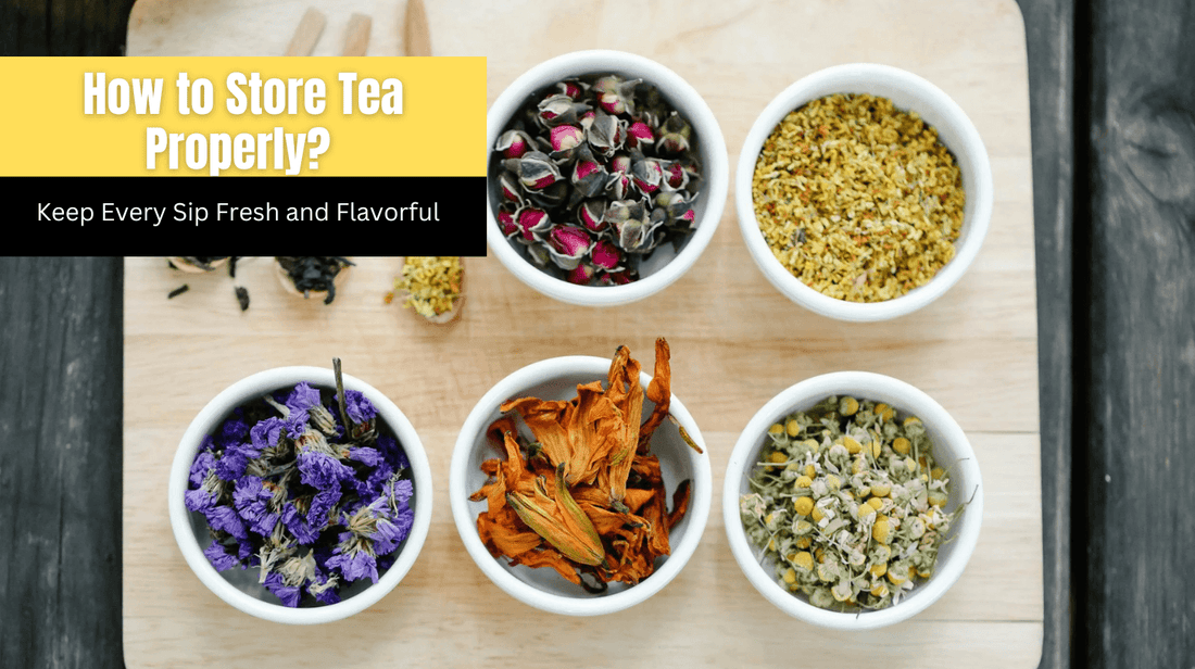 How to store tea properly?