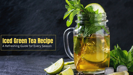 Iced Green Tea Recipe: A Refreshing Guide for Every Season