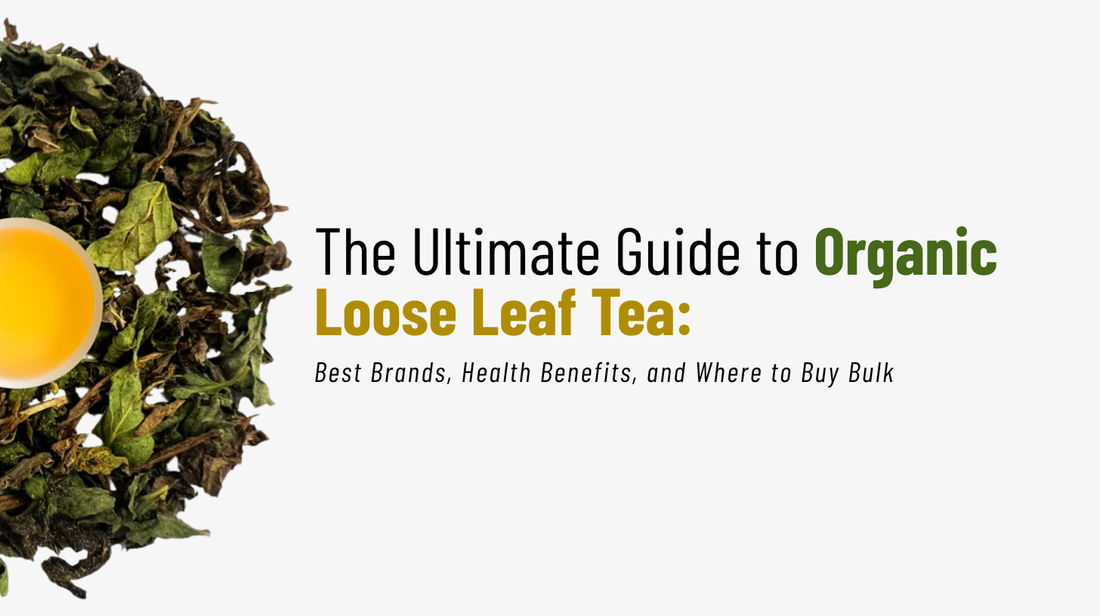 Organic Loose Leaf Tea