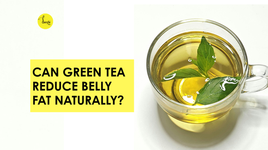 Can Green Tea Reduce Belly Fat Naturally?