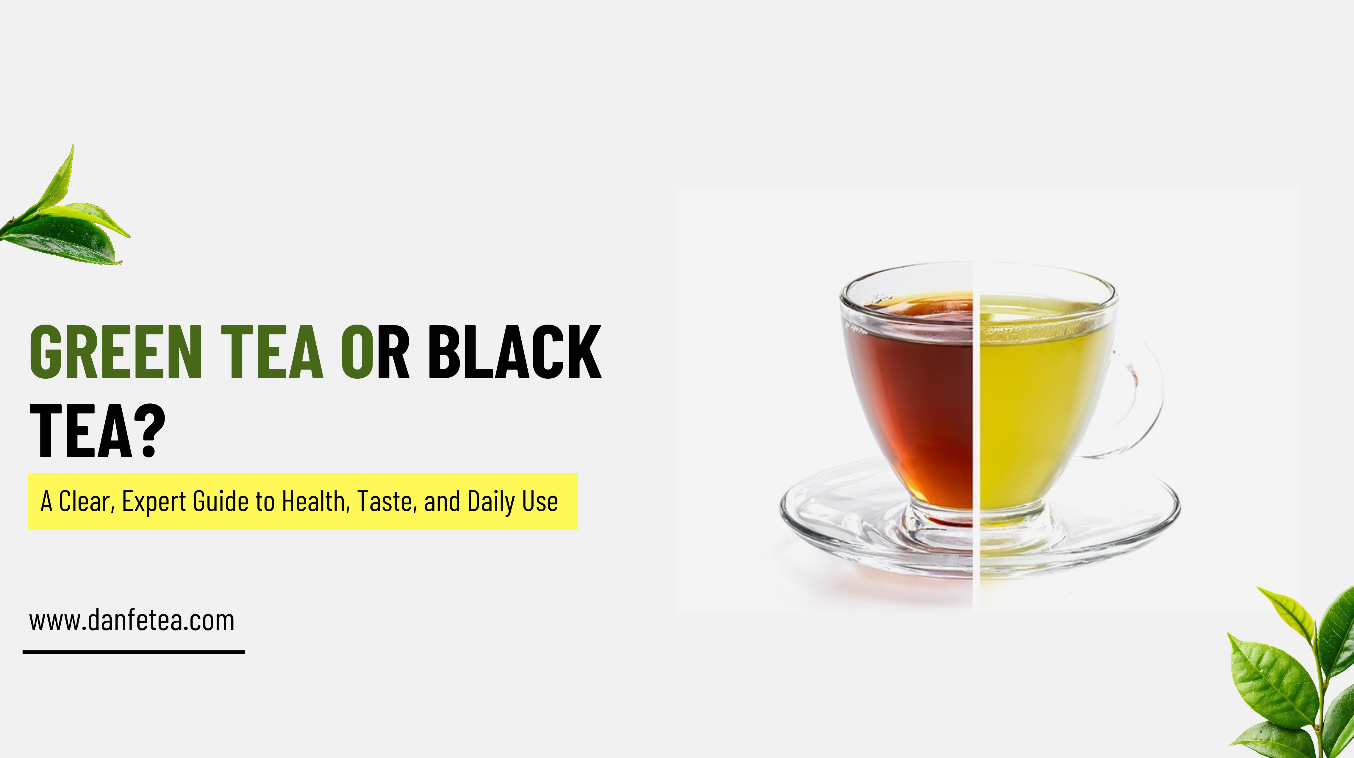 Back Tea Nor Green Tea or Black Tea? A Clear, Expert Guide to Health, Taste, and Da ...