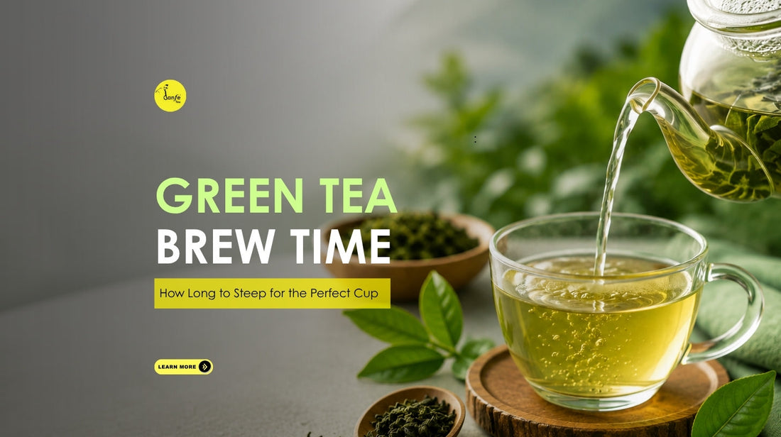 Green Tea Brew Time: How Long to Steep for the Perfect Cup