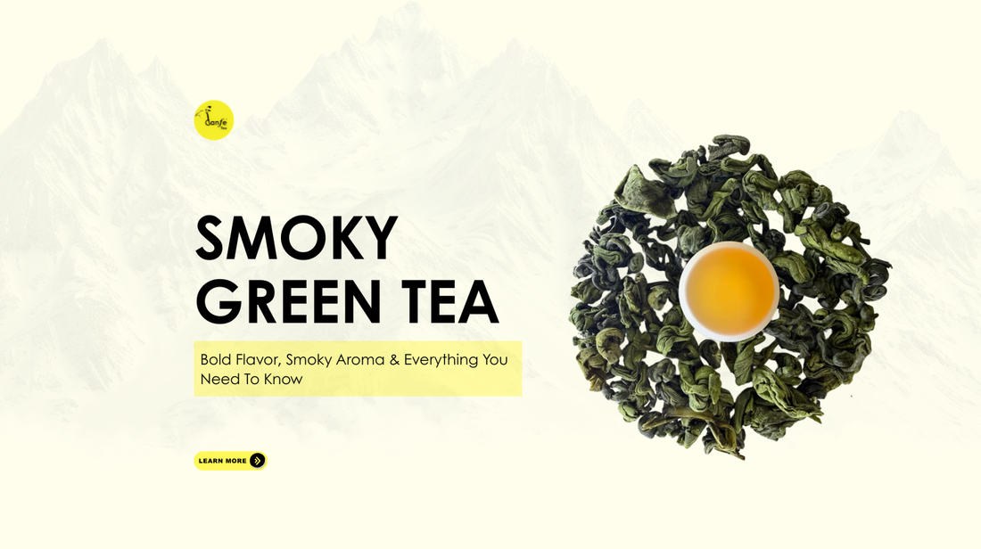 Smoky Green Tea: Bold Flavor, Smoky Aroma & Everything You Need To Know