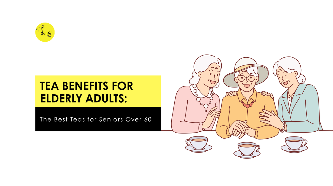 Tea Benefits for Elderly Adults: The Best Teas for Seniors Over 60