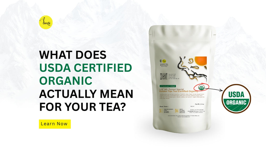What Does USDA Certified Organic Actually Mean for Your Tea?