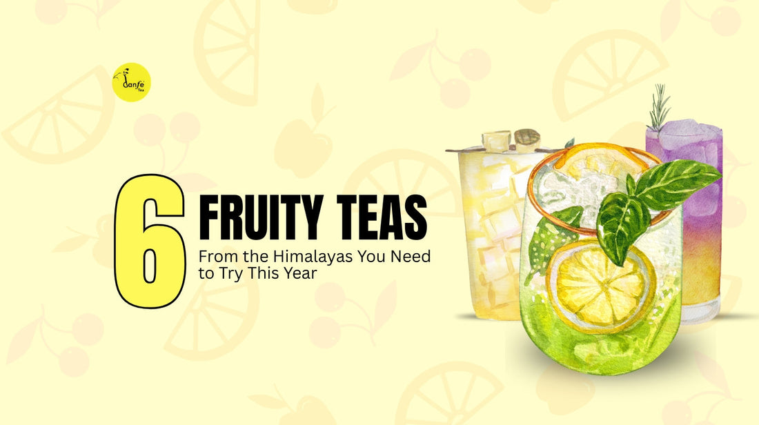 6 Fruity Teas from the Himalayas You Need to Try This Year