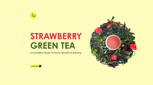 Strawberry Green Tea: A Complete Guide To Flavor, Benefits & Brewing